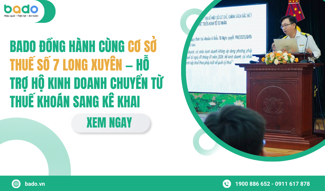 Bado có mặt tại Cơ sở Thuế số 7 Long Xuyên — Hỗ trợ hộ kinh doanh chuyển từ thuế khoán sang kê khai